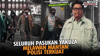 SELURUH PASUKAN YAKUZA MELAWAN MANTAN POLISI TERKUAT!! Alur Film Enter The Fat Police