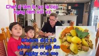 Khách đặt cà ri gà ăn lễ ngày của mẹ/Chef đi làm bị vợ la/cuộc sống pháp/món ngon mỗi ngày/ẩm thực V