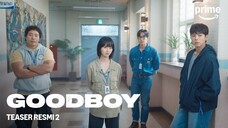 🎬Good 𝐁𝐨𝐲 EP02 2025 Sub Indo