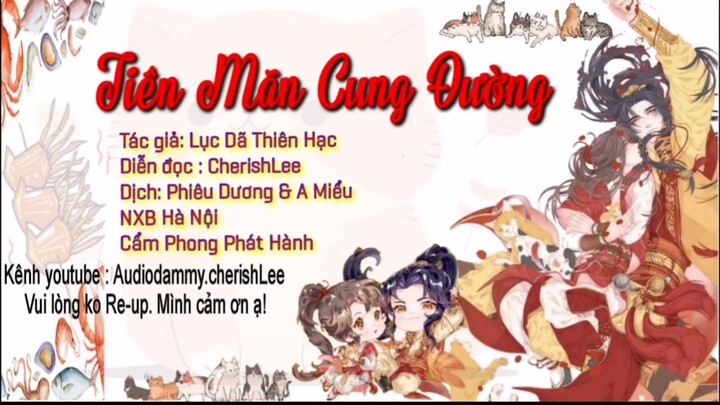 (115-117)Đắm thuyền -TIÊN MÃN CUNG ĐƯỜNG - Lục Dã Thiên Hạc - CherishLee - Đam Mỹ xuyên không