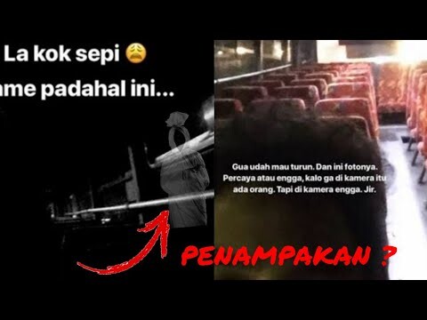 MISTERI BUS HANTU ( ADA PENAMPAKAN ?? )