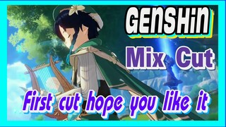 [Genshin  Mix Cut] First cut, hope you like it