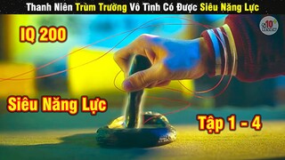 Review Phim Thanh Niên Trùm Trường Vô Tình Có Siêu Năng Lực | Tóm Tắt Full Tập