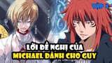 [SPECIAL] Đại Chiến Guy vs Rimuru - Lời Đề Nghị Của Michael Dành Cho Guy - Tập 4