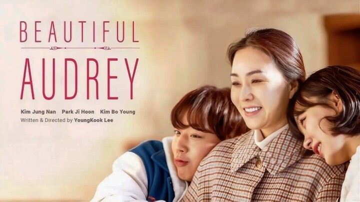 [KMovie] BEAUTIFUL AUDREY - Ketika Sang Ibu Lupa Segala Hal Tentang Anaknya!!!