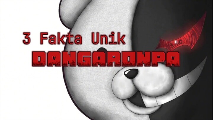 3 Fakta unik Dangaronpa