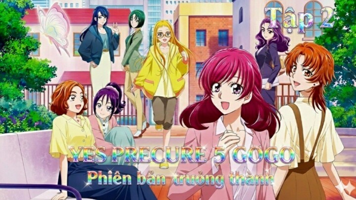 Kibou no Chikara: Otona Precure Power of Hope ~Precure Full Bloom Vietsub-Tập 2