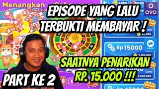 WAKTUNYA PENARIKAN RP. 15.000 !! - DICE KINGDOM (END)