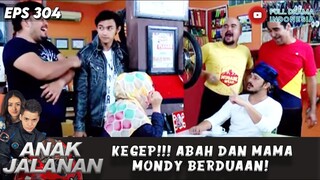 KEGEP!!! ABAH DAN MAMA MONDY BERDUAAN! - ANAK JALANAN