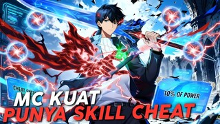 Mc Ini Terlalu Kuat Karena Punya Skill Cheat Level Dewa
