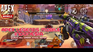 Turun, Kill Leader, KNOCK, Repeat 🔁 | Apex Legends Mobile - INDONESIA