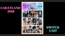 CARATLAND 2018 - SWITCH/REVERSE UNIT COMPILATION (SEVENTEEN)