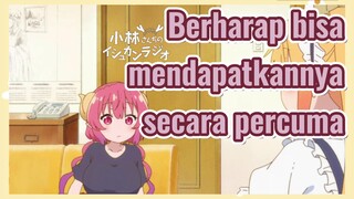 Berharap bisa mendapatkannya secara percuma