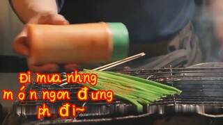 Đi mua nhứng món ngon đường phố đi~