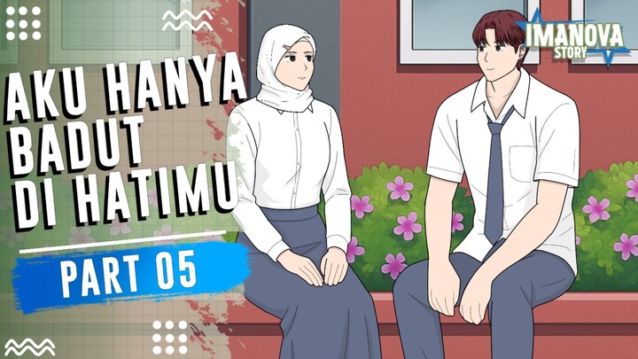 AKU HANYA BADUT DI HATIMU PART 5 -Drama Animasi