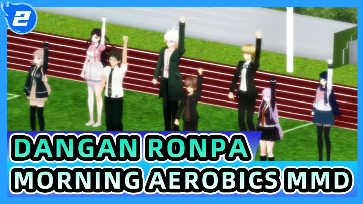 Morning Aerobics With 8 Characters | Dangan Ronpa MMD_2