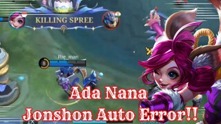 Ada Nana, Jonshon Auto Error!! .EXE - Mobile Legends Bang Bang