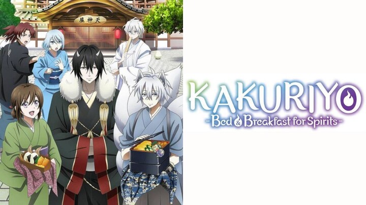 Kakuriyo -Bed & Breakfast for Spirits- S1 (1-26) FULL Sub Indo