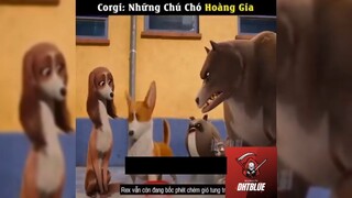 Tóm tắt phim: Corgi - Những chú chó hoàng gia p3 #reviewphimhay