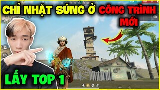 FREE FIRE | Thử Thách Chỉ Nhặt Súng Ở "Công Trình Mới" Lấy Top 1, Đức Mõm Nhặt Được Súng Xịn !!!