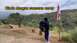 Disaat rindu dengan suasana camp..