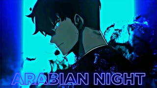 | Solo Leveling  ✖ Will Smith - Arabian Night |