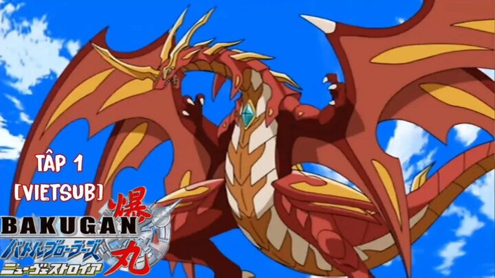 Bakugan Battle Brawlers - New Vestroia [Japanese] Vietsub -Tập 1 | Chiến Binh Bakugan SS2