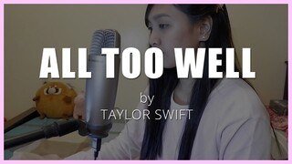 All too well by Taylor Swift COVER by Angel
