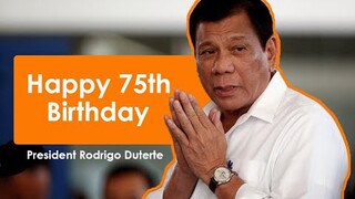 Happy 75th Birthday Tatay Digong