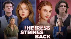 The heiress strikes back