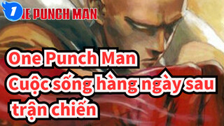 One Punch Man| Tập cuối:  Cuộc sống hàng ngày sau trận chiến_1