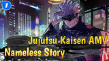Nameless Story "Never Give Up!" | Jujutsu Kaisen AMV_1