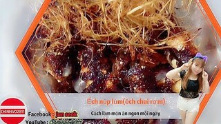 Ếch núp lùm(ếch chui rơm)Món ăn dân dã miền Tây|Cách làm món ăn ngon mỗi ngày|Chinhvo2811