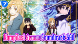 Kompilasi Semua Soundtrack SAO_7