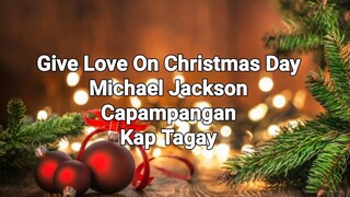 Give Love On Christmas Day - Capampangan