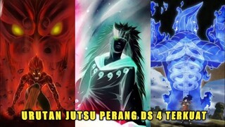 URUTAN JUTSU PERANG DUNIA SHINOBI KE 4 DARI YANG TERLEMAH SAMPAI TERKUAT