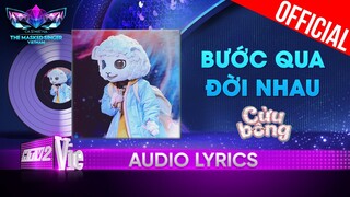 Bước Qua Đời Nhau - Cừu Bông | The Masked Singer Vietnam 2023 [Audio Lyrics]