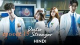 Doctor Stranger season 01 episode 015 urdu/hindi dubbed 720p