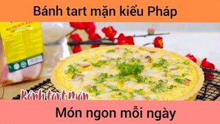 Bánh tart mặn kiểu Pháp