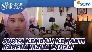 Surya Kembali Ke Panti Asuhan! Semua Karena Mama Lauza | Bidadari Surgamu - Episode 401