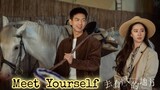 Meet Yourself Ep 3 (English Subs) 2023 - Crystal Liu & Li Xian