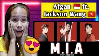 Afgan - M.I.A ( ft. Jackson Wang) || Reaction 🇵🇭
