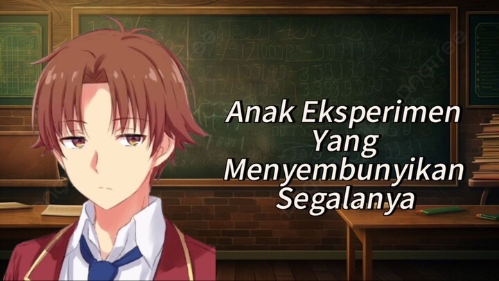 Analisis Psikologis Ayanokouji: Genius Tanpa Empati