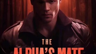 The Alpha's Mate Who Cried Wolf (2025) FULL Series #MyDrama #ShortFilms #TvMiniSeries