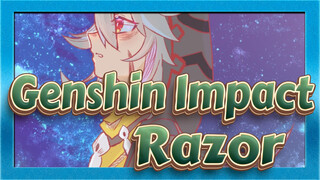 [Genshin Impact/Animatic] Razor