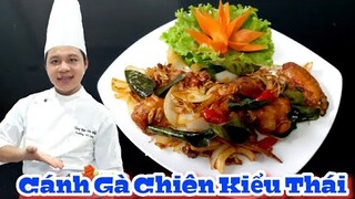 Cách làm Cánh Gà Chiên Kiểu Thái chuẩn ngon || Cùng Bạn Vào Bếp