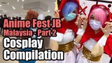 Anime Fest JB in Johor Bahru, Malaysia - Part 2 [Cosplay Compilation]