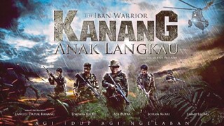 Kanang Anak Langkau: The Iban Warrior (2017)