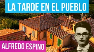 LA TARDE EN EL PUEBLO Alfredo Espino 🌄🤗 | Valentina Zoe 🌻 | TARDE EN EL PUEBLO de Alfredo Espino