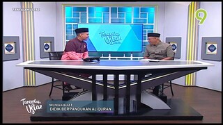 [21 August 2023] Tanyalah Ustaz - Munakahat: Didik Berpandukan Al-Quran